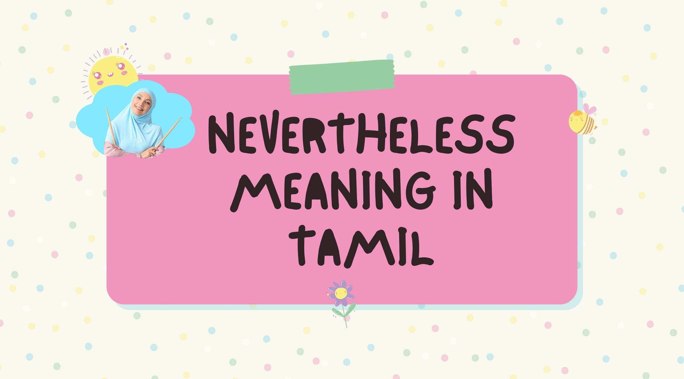 Nevertheless Meaning in Tamil
